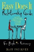 Easy Does It Relationship Guide