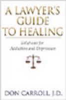 A Lawyer's Guide to Healing