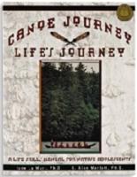 Canoe Journey, Life's Journey