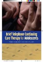 Brief Telephone Continuing Care Therapy for Adolescents