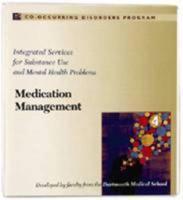 Hazelden Co-Occurring Disorders Program (CDP) Curriculum 4; Medication Management