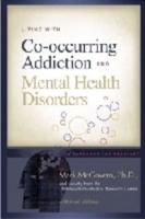 Living With Co-Occurring Addiction and Mental Health Disorders