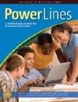 Project Northland Alcohol Prevention Set: Power Lines