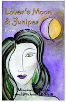 Lover's Moon and Juniper