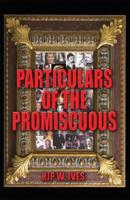 Particulars of the Promiscuous
