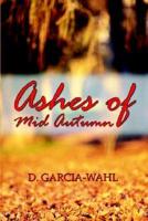 Ashes of Mid Autumn