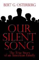 Our Silent Song