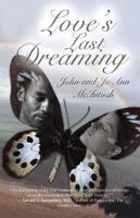 Love's Last Dreaming