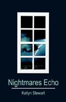 Nightmares Echo