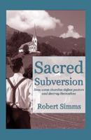 Sacred Subversion