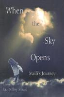 When the Sky Opens