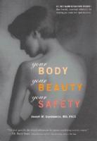 Your Body, Your Beauty, Your Safety