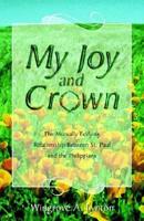 My Joy and Crown