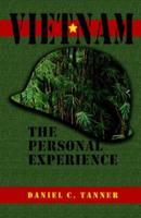 Vietnam: The Personal Experience