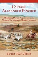 Captain Alexander Fancher