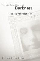 Twenty-Four Hours of Darkness, Twenty-Four Hours of Light