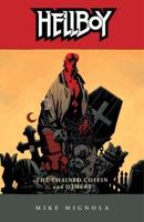 Hellboy. The Chained Coffin and Others