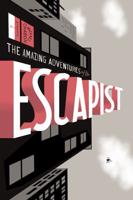 The Amazing Adventures of the Escapist