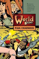 Paul Chadwick's The World Below
