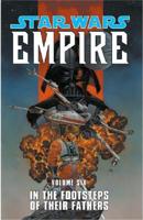 Star Wars: Empire Volume 6 In the Shadows of Their Fathers
