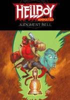 Hellboy Animated Volume 2: The Judgment Bell