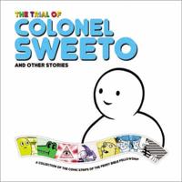 The Trial of Colonel Sweeto and Other Stories