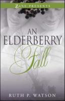 An Elderberry Fall