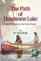The Path of Handsome Lake: A Model of Recovery for Native People (PB)