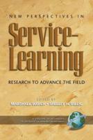 New Perspectives in Service-Learning: Research to Advnace the Field (PB)
