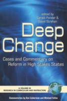 Deep Change: Cases and Commentary on Reform in High Stakes States (PB)