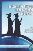 System-Wide Efforts to Improve Student Achievement (Hc)