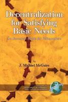 Decentralization for Satisfying Basic Needs: An Economic Guide for Policy Makers (PB)