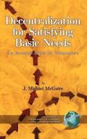 Decentralization for Satisfying Basic Needs: An Economic Guide for Policymakers (Hc)