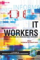 It Workers: Human Capital Issues in a Knowledge Based Environment (PB)
