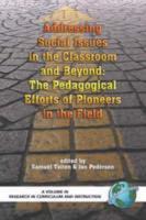 Addressing Social Issues in the Classroom and Beyond: The Pedagogical Efforts of Pioneers in the Field (PB)