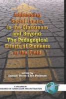 Addressing Social Issues in the Classroom and Beyond: The Pedagogical Efforts of Pioneers in the Field (Hc)