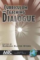 Curriculum and Teaching Dialogue Volume 8 (PB)