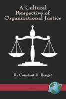 A Cultural Perspective of Organizational Justice (PB)