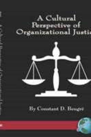 A Cultural Perspective of Organizational Justice (Hc)