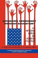 Advancing Democracy Through Education? U.S. Influence Abroad and Domestic Practices (PB)