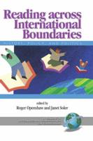 Reading Across International Boundaries: History, Policy and Politics (Hc)