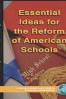 Essential Ideas for the Reform of American Schools (Hc)