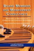 Board Members and Management Consultants: Redefining the Boundaries of Consulting and Corporate Governance (PB)