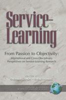 From Passion to Objectivity: International and Cross-Disciplinary Perspectives on Service-Learning Research (PB)