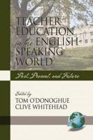 Teacher Education in the English-Speaking World: Past, Present, and Future (PB)