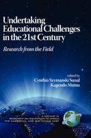 Undertaking Educational Challenges in the 21st Century: Research from the Field (Hc)