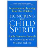 Honoring the Child Spirit