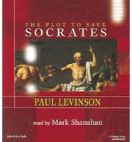 The Plot to Save Socrates