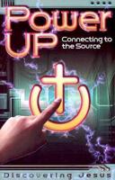 Power Up: Connecting to the Source