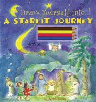 Draw Yourself Into . . .a Starlit Journey
